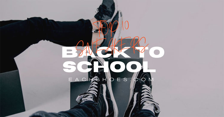 Top-10-sneakers-Back-to-School-with-affordable-price